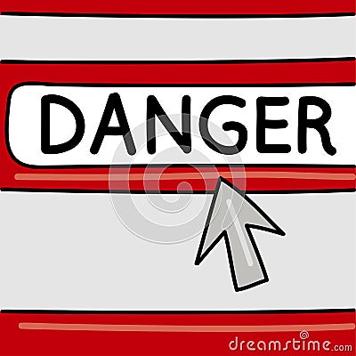 Danger - internet concept. Browser with an arrow. Vector graphics Vector Illustration
